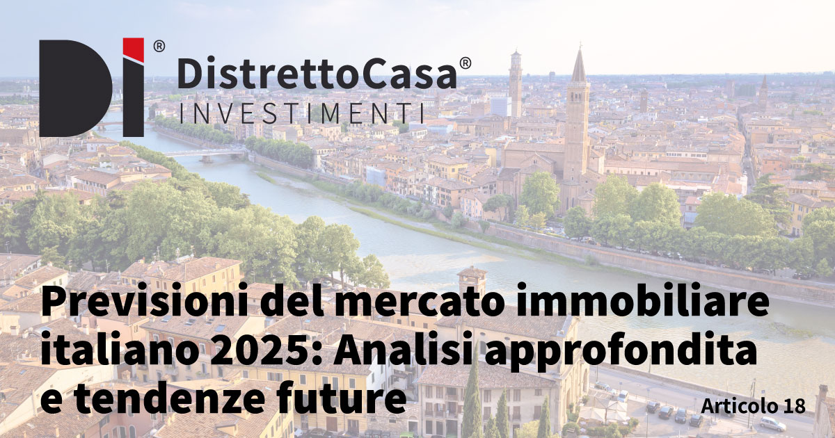 Previsioni del mercato immobiliare italiano 2025: analisi approfondita e tendenze future