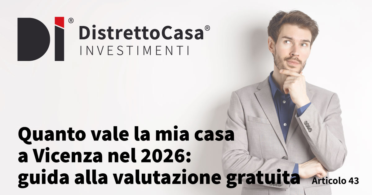 Home 3 Quanto vale la mia casa a vicenza nel 2026: guida alla valutazione gratuita